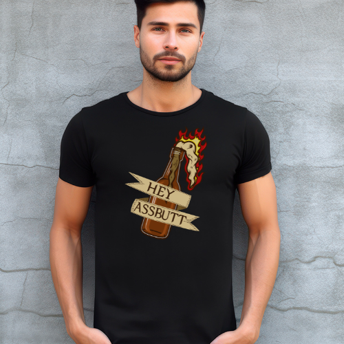 Hey A$$butt T-Shirt